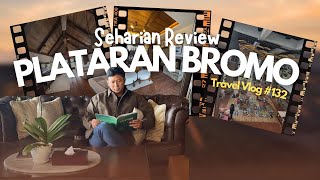 Review Hotel Plataran Bromo  |  Ada Villa 30 jutaan Per Malam!!