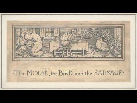 The Mouse, The Bird and The Sausage