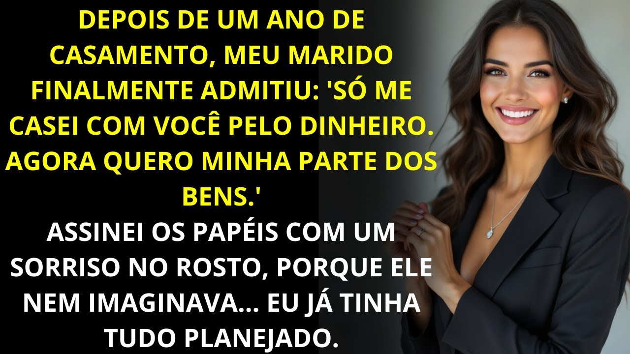 Após um Ano de Casamento, Ele Confessou: 'Casei por Interesse e Quero Minha Parte!'