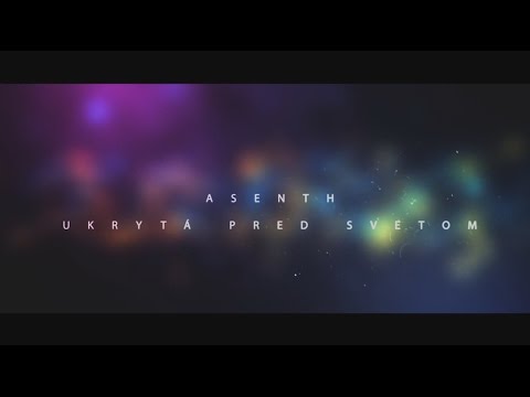 Asenth - Asenth - Ukrytá pred svetom
