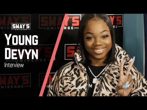 Young Devyn Talks BET Cypher, Nicki Minaj and New Single "Nobody" | SWAY’S UNIVERSE