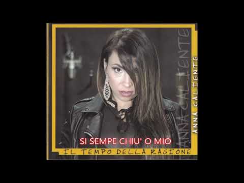 ANNA CALIENTE "SI SEMPE CHIU' O MIO" 2019
