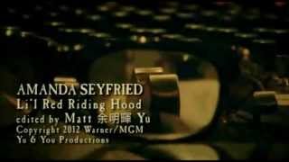 AMANDA SEYFRIED sings L&#39;il Red Riding Hood - fan made Music Video
