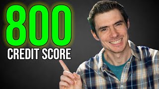 How to Get an 800 Credit Score in 2022