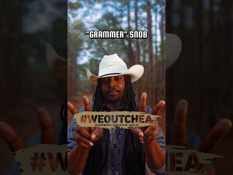"Grammer" Snob (Girl, Bye) #education #grammar #spelling #irony #weoutchea #gullah #geechee