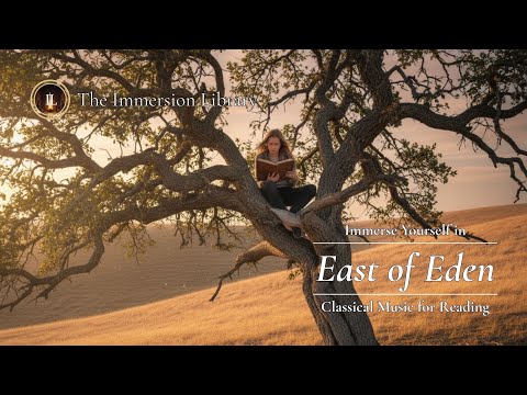 'East of Eden' Ambience | Salinas Valley Soundscape & Dark Academia Reading Music (John Steinbeck)