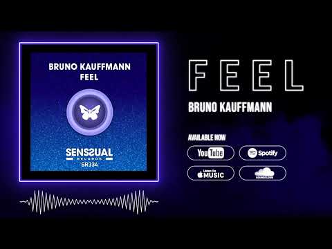 Bruno Kauffmann - Feel (Original)
