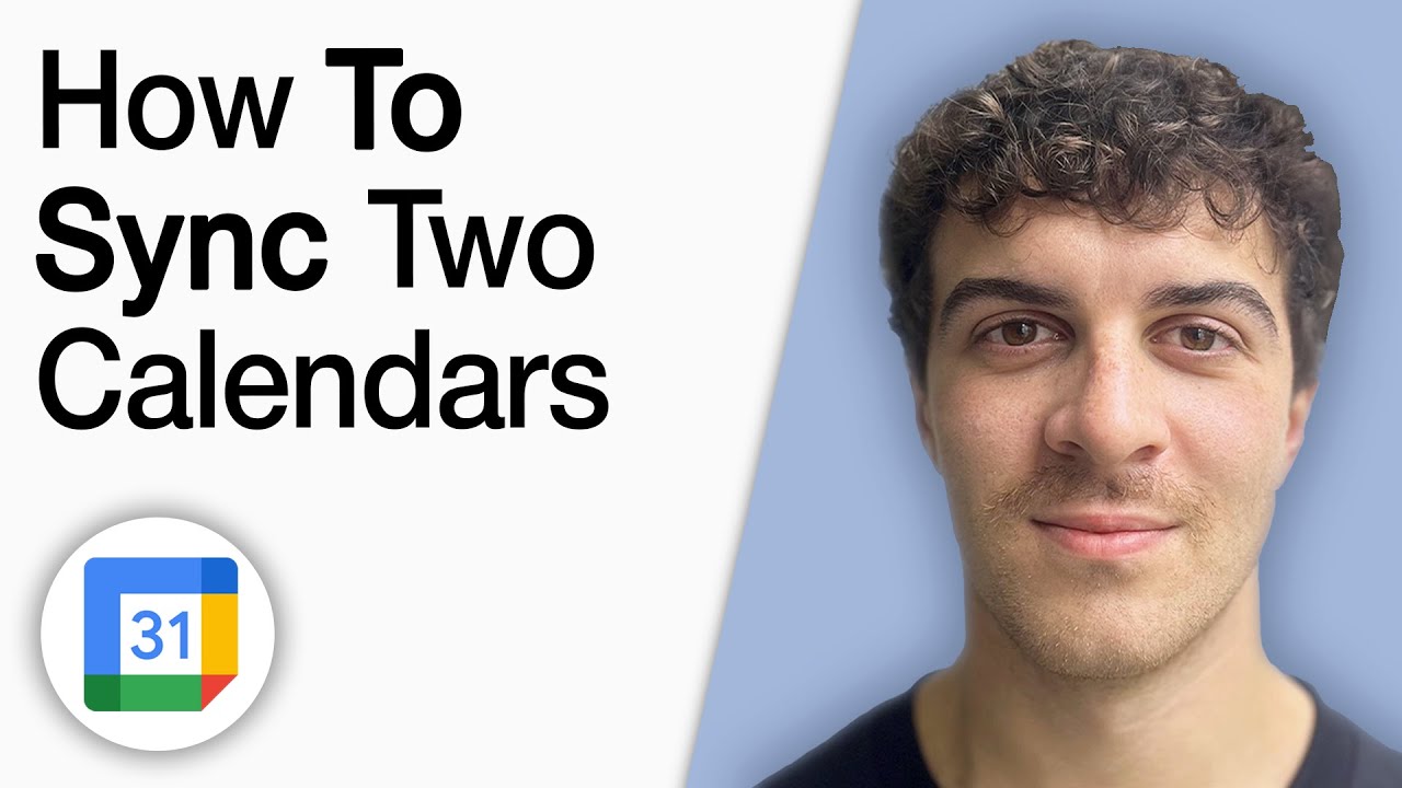How to Sync Two Google Calendars [2025 Full Guide]