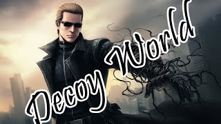 Decoy World / Wesker montage