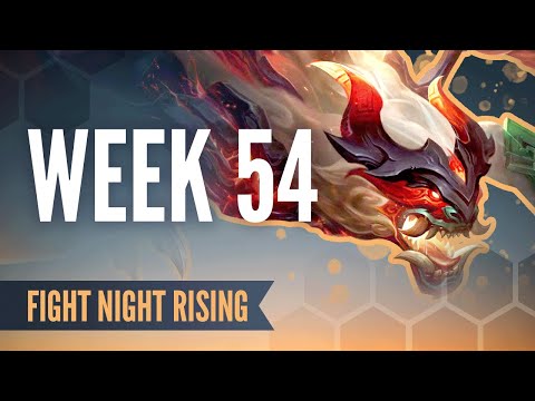 TFT 11.6 - Fight Night Rising: Week 54, Full Series | Teamfight Tactics Esports