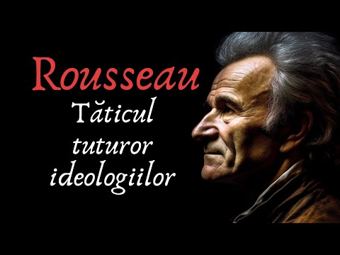 Episodul 37. Jean-Jacques Rousseau - Tăticul tuturor ideologiilor