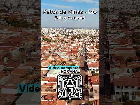 Patos de Minas - MG: Bairro Alvorada