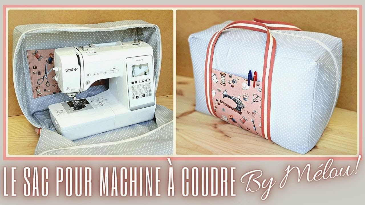 Tuto #DIY facile : Coudre Le Sac Housse en tissu pour Machine à coudre BY #MÉLOU 🥰