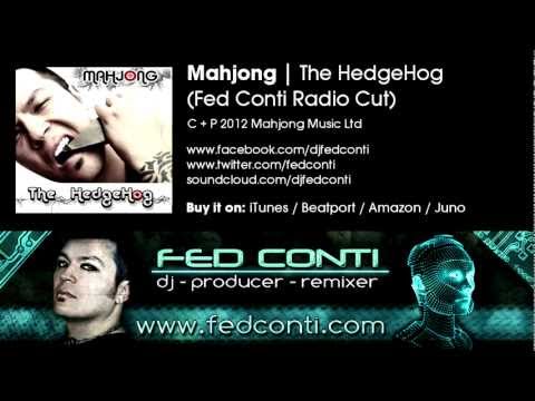 Mahjong - The HedgeHog ( Fed Conti Radio Cut ) ...a tribute to Ron Jeremy