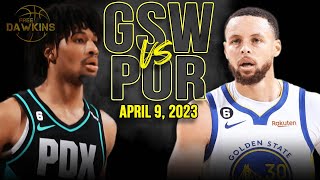 Golden State Warriors vs Portland Trail Blazers Full Game Highlights | April 9, 2023 | FreeDawkins