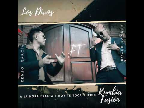 Agrupación Los Divos Intl. Ft Kumbia Fusión - A la hora exacta / Hoy te toca sufrir.