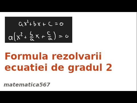 Formula rezolvarii ecuatiei de gradul 2
