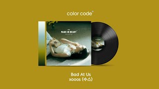 Download lagu xooos (수스) - Bad At Us [가사번역/English Lyrics] mp3