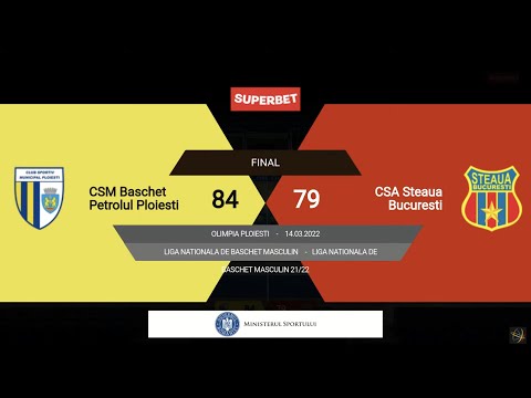 LNBM 2021-2022: CSM Baschet Petrolul Ploiești - Steaua București