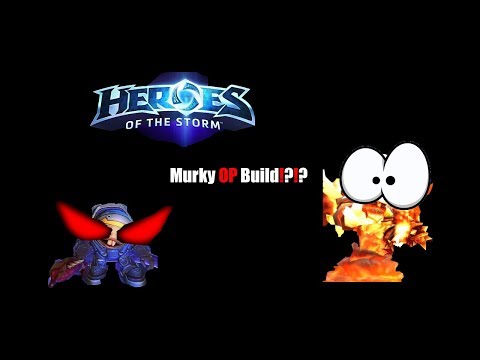 Heroes of the Storm: OP Murky Build