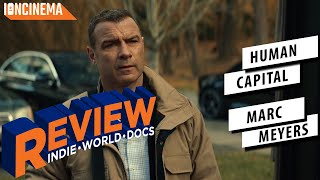 Marc Meyers - Human Capital Movie Review video