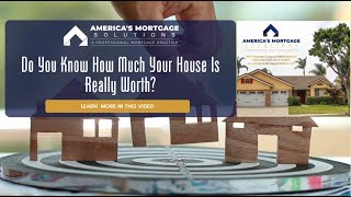 Do You Know How Much Your House Is Really Worth