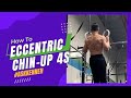How To ECCENTRIC CHIN-UPS x 4s for Beginners | Back #AskKenneth