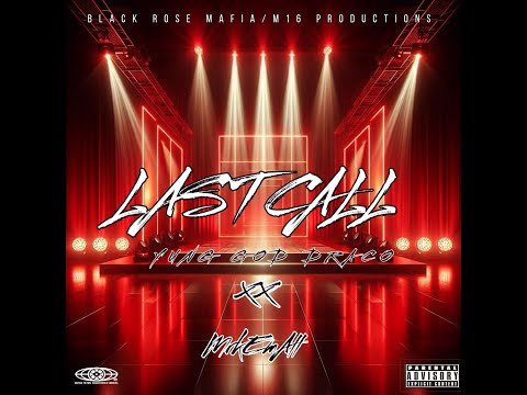 Last call - Yung God Draco Ft. MrkEmAll