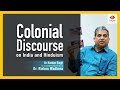 Colonial Discourse On India And Hinduism | Dr Kundan Singh | Rinkoo Wadhera | #SangamDialogues