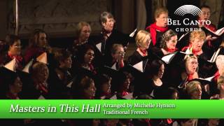 Bel Canto Chorus: Masters in This Hall