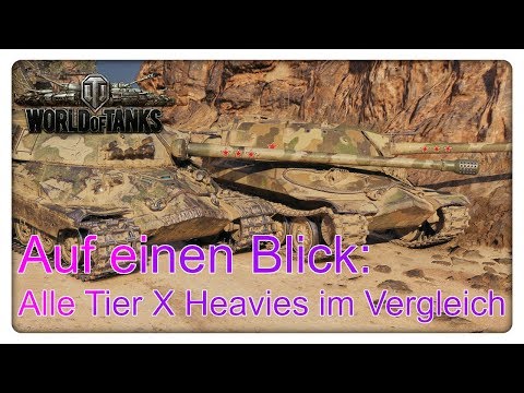 Auf einen Blick: Alle Tier X Heavies im Vergleich