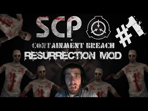 SCP Containment Breach | Resurrection Mod | Zombies Again!