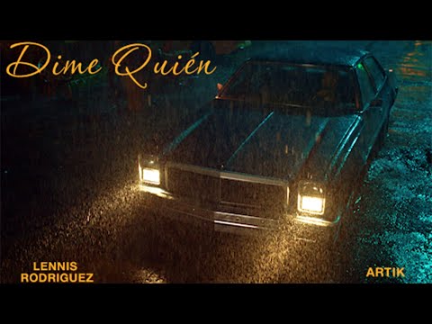 Artik & Lennis Rodriguez - Dime Quién (Behind the Scenes)