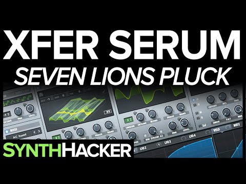Serum Tutorial - Seven Lions 'Don't Leave' Progressive Pluck