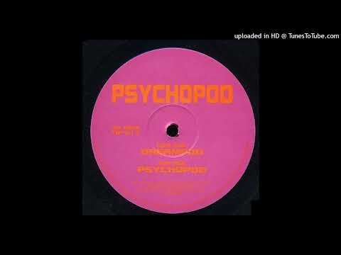 A. Psychopod – Dreampod