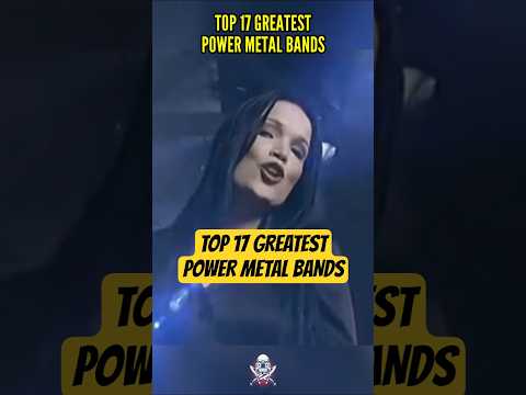 TOP 17 GREATEST POWER METAL BANDS