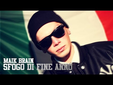 Maik Brain - Sfogo di fine anno (Official Video)
