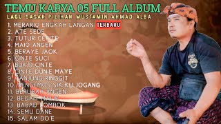 Download lagu FULL ALBUM LAGU TERBARU TEMU KARYA 05 2026 - MERARIQ ENGKAH LANGAN MUSTAMIN AHMAD ALBA - MP³ mp3 Download lagu FULL ALBUM LAGU TERBARU TEMU KARYA 05 2026 - MERARIQ ENGKAH LANGAN MUSTAMIN AHMAD ALBA - MP³ mp3