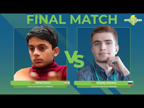 GM Nihal Sarin vs GM Alexey Sarana | Junior Speed Chess Championship Final