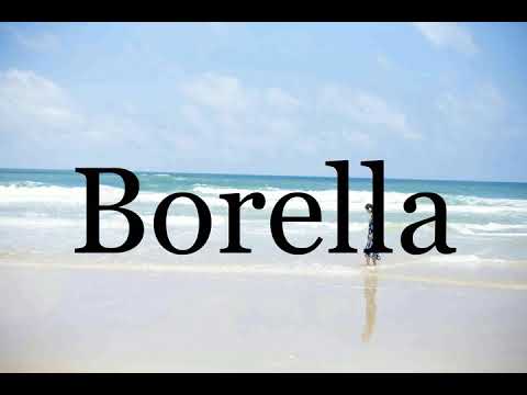 How To Pronounce Borella🌈🌈🌈🌈🌈🌈Pronunciation Of Borella