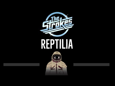 The Strokes • Reptilia (CC) 🎤 [Karaoke] [Instrumental Lyrics]