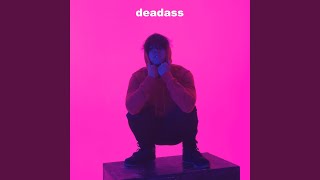 DEADASS