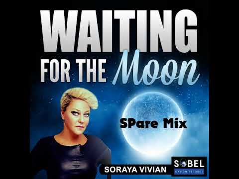 Soraya Vivian - Waiting For The Moon (SPare Mix)