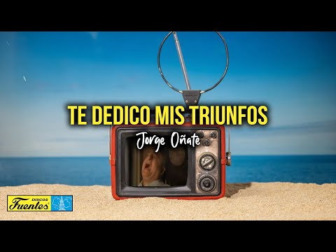 Jorge Oñate - Te Dedico Mis Triunfos (Video Letra) | Discos Fuentes