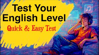 What’s Your English Level? Take This Test | A1–C2 English Language Test!