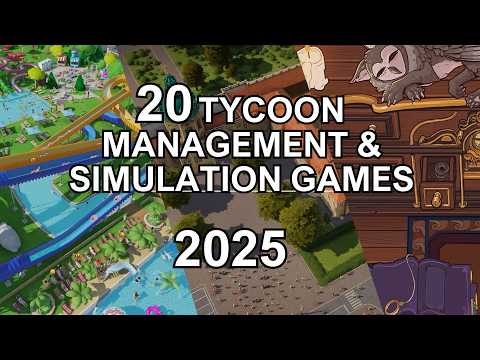 20 upcoming tycoon, simulation & management games for PC in 2025