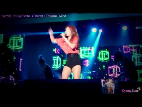 130705 에일리 - 날떠나지마 : 2013 Friday Festa "Dream a Dream"