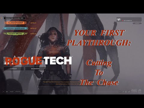 Cutting To The Chase: Your First Playthrough, The Roguetech Comprehensive Guide Series