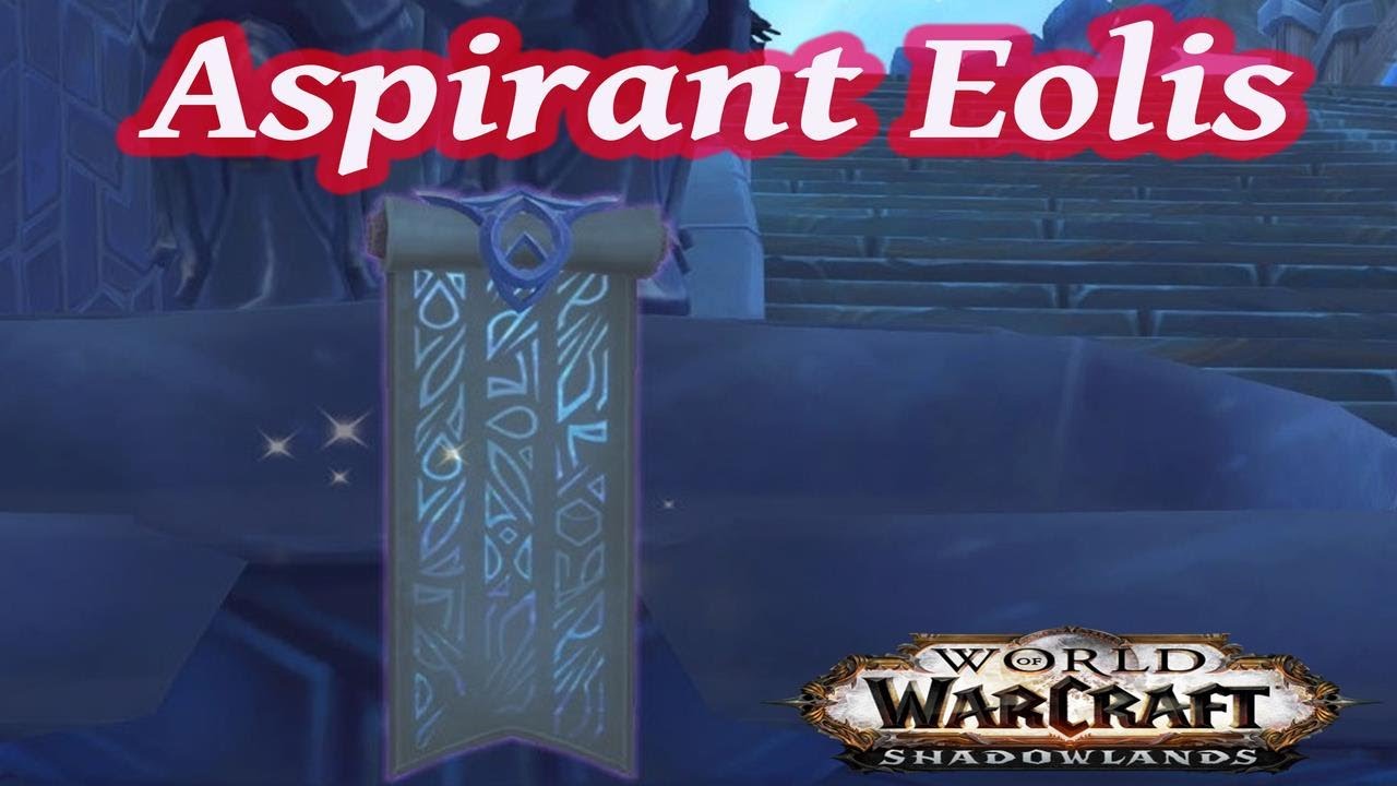 How to Initiate Combat with  Aspirant Eolis ~ World of Warcraft Shadowlands