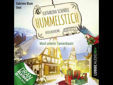 Katharina Schendel - Mord unterm Tannenbaum - Provinzkrimi - Hummelstich, Folge 3